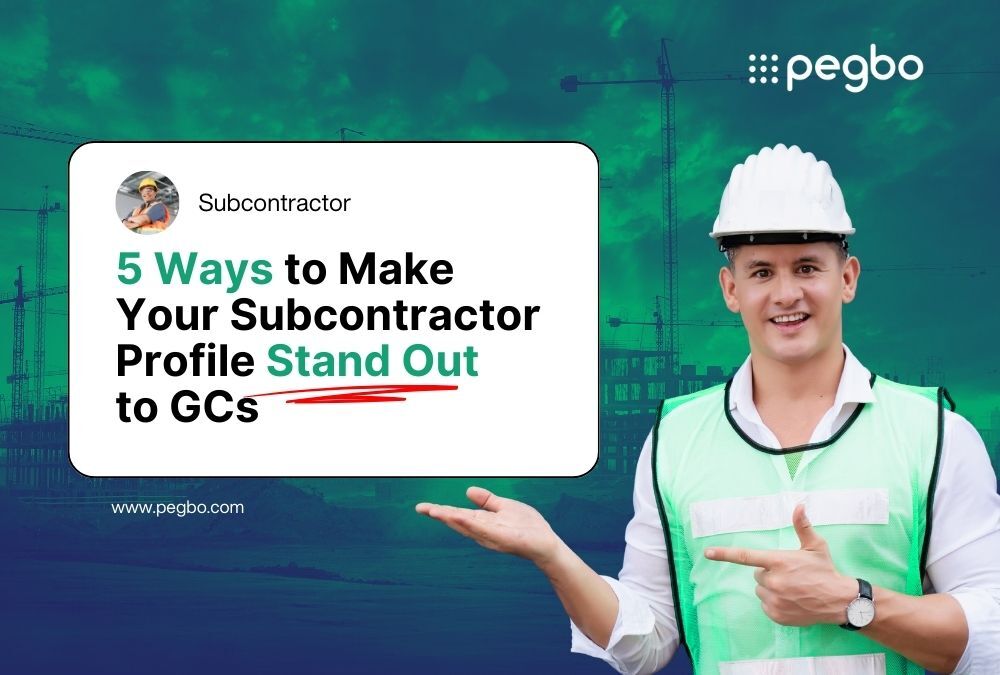 Subcontractor Profile Stand Out to GCs